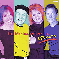 Manhattan Transfer : Vibrate : 1 CD :  : 83603