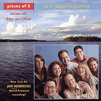 Pieces of 8 : Across The Blue Meridian : 00  1 CD :  : 526