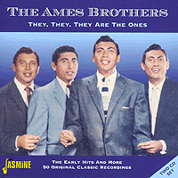 Ames Brothers : They, They, They Are The Ones : 2 CDs :  : 408