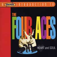 The Four Aces : Heart And Soul : 1 CD : PROI2080.2