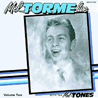 Mel Torme & The Mel-Tones : Live with The Mel-Tones Vol 2 : 1 CD : mrm 7006