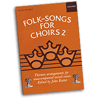 John Rutter (editor) : Folk Songs For Choirs Vol 2 : SATB : 01 Songbook : 9780193437197