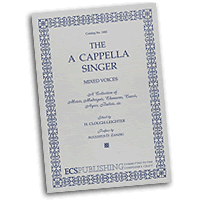 Clough-Leighter : The A Cappella Singer : Mixed 5-8 Parts : Songbook :  : 1682