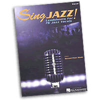 Various Arrangers : Sing Jazz - Leadsheets for 76 Jazz Vocals : Solo : Songbook :  : 073999282979 : 0634053728 : 00740213