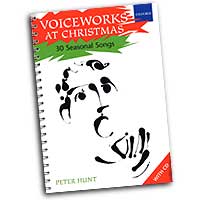 Peter Hunt : Voiceworks at Christmas - 30 Seasonal Songs : Songbook & 1 CD : Peter Hunt :  : 9780193435537