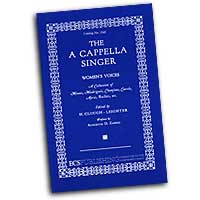 Clough-Leighter : The A Cappella Singer - Female Voice : SSAA : 01 Songbook : 1545