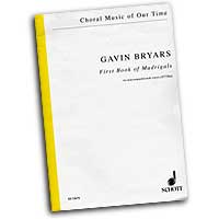 Gavin Bryars : First Book of Madrigals - For Unaccompanied Male Voices : TTBB : Songbook : Gavin Bryars : 073999236279 : 49003319