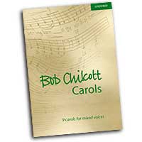 Bob Chilcott : Carols : SATB : Songbook : Bob Chilcott : Bob Chilcott : 9780193532335