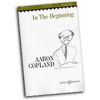 Aaron Copland : In The Beginning : SATB : Sheet Music : Aaron Copland : 073999752502 : 48002790