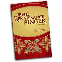 John Leavitt : The Renaissance Singer : SATB : Songbook :  : 884088138592 : 1423425332 : 08596774