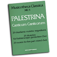 Giovanni Pierluigi da Palestrina : Canticum Canticorum - 29 Motets for 5-part mixed choir : SATB divisi : Songbook : Giovanni Pierluigi da Palestrina : 073999110944 : 50511094