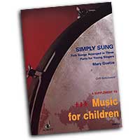 Mary Goetze : Simply Sung : Treble : Songbook :  : 073999695335 : 49012148