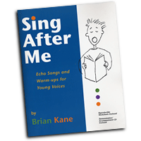 Brian Kane : Sing After Me : 01 Songbook & 1 CD :  : jp005