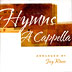Jay Rouse : More Hymns A Cappella CD : SATB : 1 CD : 797242880247