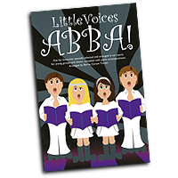 Barrie Carson Turner : Little Voices - Abba : 2-Part : 01 Songbook : 9781783056552 : 14043356