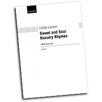 Libby Larsen : Sweet and Sour Nursery Rhymes : SATB : Songbook : Libby Larsen : 9780193862777 : 9780193862777