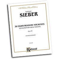 Ferdinand Sieber : 36 Eight-Measure Vocalises for Elementary Teaching : Vocal Warm Up Exercises : Ferdinand Sieber : 029156207101  : 00-K09183