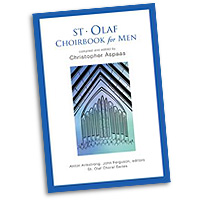 Christopher Aspaas : St. Olaf Choirbook for Men : TTBB : 01 Songbook : 9781451499032