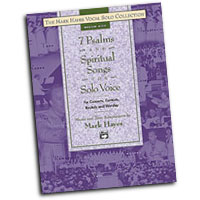 Mark Hayes : 7 Psalms and Spiritual Songs for Solo Voice - Medium High : Solo : Songbook : 038081213408  : 00-22068