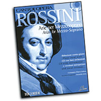Gioachino Rossini : Cantolopera - Arias for Mezzo-Soprano : Solo : Songbook & CD : Gioachino Rossini : 884088137236 : 50486423