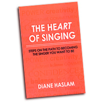 Diane Haslam : The Heart of Singing : 01 Book
