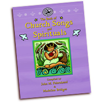 John M. Feierabend and Madeline Bridges : The Book of Church Songs and Spirituals : Book :  : G-7816