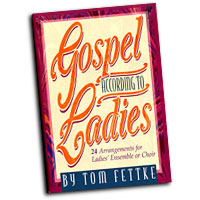 Gospel Arrangements for Female Voices