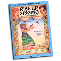 Peter Blood and Annie Patterson : Rise Up Singing - The Group Singing Songbook : Unison : 01 Songbook & 1 CD : 073999782288 : 1881322149 : 00740332