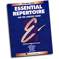 Emily Crocker (editor) : Essential Repertoire for the Concert Choir - Level 3 - Mixed : SATB : Mixed/ Teacher :  : 073999401172 : 079354355X : 08740117