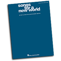 Vocal Selections : Songs for a New World : Solo : 01 Songbook : 073999131888 : 0634035789 : 00313188
