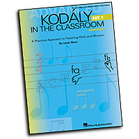 Vocal Selections : Kodaly in the Classroom - Advanced Set 1 : 01 Songbook : 884088058838 : 1423413342 : 09970711