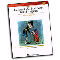 Gilbert & Sullivan : Gilbert & Sullivan for Singers : Solo : Songbook & CD : Gilbert and Sullivan : 073999192957 : 0634059432 : 00740215