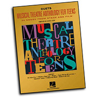 Louise Lerch (editor) : Musical Theatre Anthology for Teens - Duets Edition : Duet : Songbook : 073999183481 : 0634030760 : 00740159