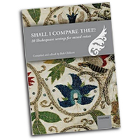 Bob Chilcott : Shall I compare thee : SATB : Songbook : Bob Chilcott :  : 9780193406148 : 9780193406148