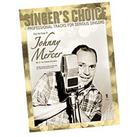 Professional Tracks for Serious Singers : Sing the Songs of Johnny Mercer, Volume 2 (for Female Vocalists) : Solo : Songbook & CD : Johnny Mercer : 888680049102 : 1941566138 : 00142485