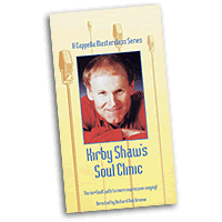 Kirby Shaw : Kirby Shaw's Soul Clinic : Video : 