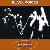 Black Voices : Five and Five : 1 CD : 