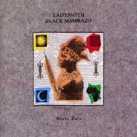 Ladysmith Black Mambazo : Shaka Zulu : 1 CD : 25582