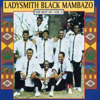 Ladysmith Black Mambazo : Best Of Ladysmith Vol 2 : 1 CD : 66012