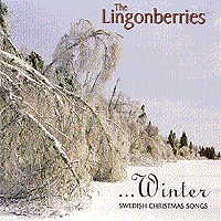 Lingonberries : Winter - Swedish Christmas Songs : 1 CD : 