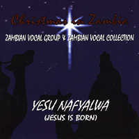 Zambian Vocal Group : Christmas in Zambia : 1 CD : 